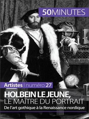 cover image of Holbein le Jeune, le maître du portrait